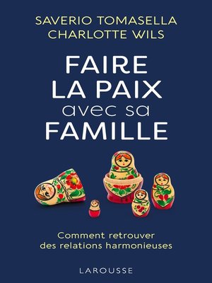 cover image of Faire la paix avec sa famille